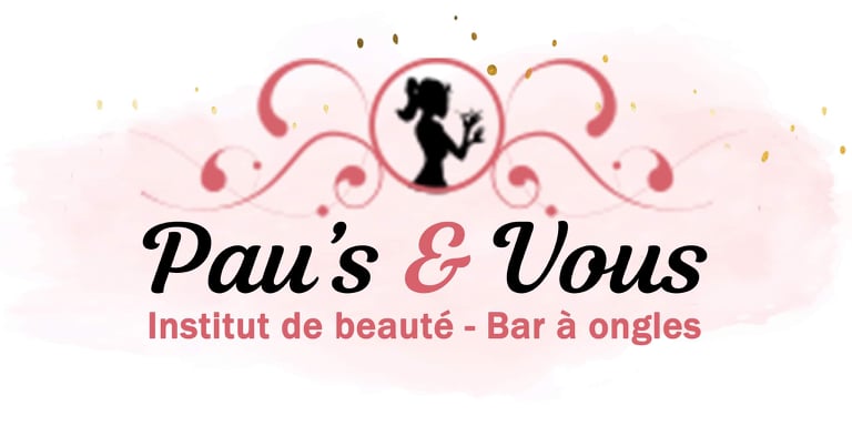 Institut de Beauté Pau's & Vous - Instants de bien-être et de sérénité